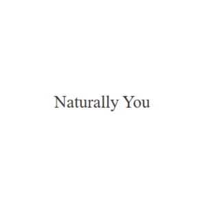 Naturally You